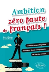 Ambition zéro faute de français ! - Laure Belhassen