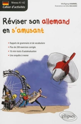 Réviser son allemand en s'amusant : cahier d'activités, niveau A1-A2 - Wolfgang Hammel