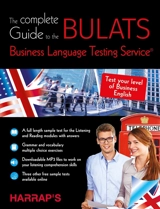 The complete guide to the Bulats, business language testing service - Jonah Wilson