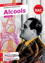 Alcools : texte intégral - Guillaume Apollinaire