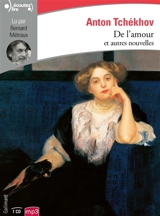 De l'amour : et autres nouvelles - Anton Pavlovitch Tchekhov