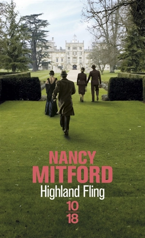 Highland fling - Nancy Mitford