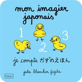 Mon imagier japonais. Je compte - Julie Blanchin Fujita