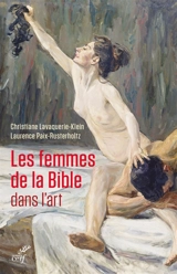 Les femmes de la Bible dans l'art - Christiane Lavaquerie-Klein