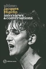 Jacques Higelin : interviews & conversations - Jacques Higelin