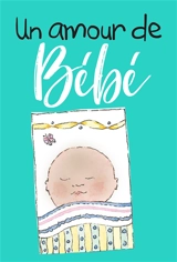 Un amour de bébé - Helen Exley