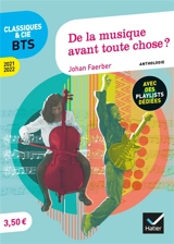 De la musique avant toute chose ? : anthologie : 2021-2022 - Johan Faerber