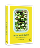 Hop, au four ! : 75 plats complets - Rukmini Iyer