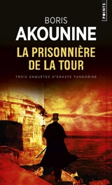 La prisonnière de la tour : et autres nouvelles - Boris Akounine