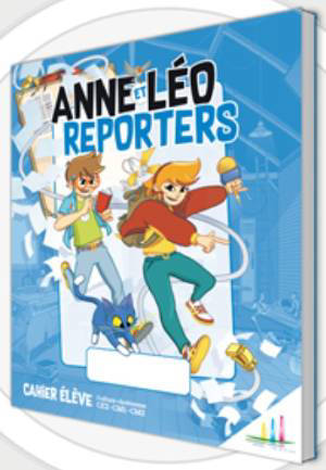 ANNE ET LEO REPORTERS ENFANT - LIVRE-FICHIER ENFANT - DIR. DIOCESAINE ENS.