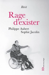 Rage d'exister - Philippe Aubert
