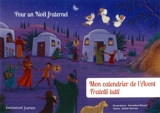 Mon calendrier de l'Avent Fratelli tutti : pour un Noël fraternel - Gaëlle Tertrais