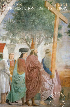 Représentation de la croix - Giovanni Raboni