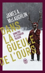 Dans la gueule de l'ours - James A. McLaughlin