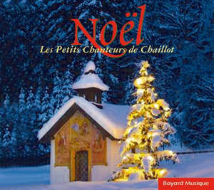 Noël : Les petits chanteurs de Chaillot