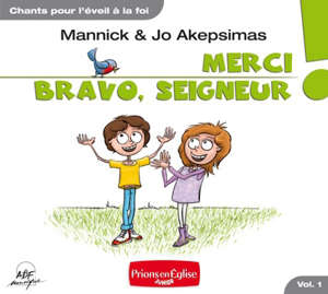 Merci, bravo, Seigneur vol 1 - Jo Akepsimas