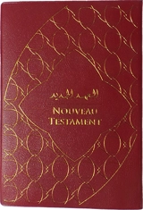 NOUVEAU TESTAMENT ARABE-FRANCAIS - COLLECTIF