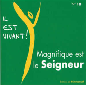 Magnifique est le Seigneur : (Il est vivant CD 10) - Chorale de l'Emmanuel