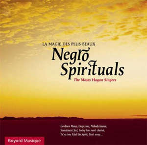 La Magie des plus beaux Negro Spirituals