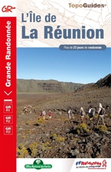 L'île de La Réunion : plus de 23 jours de randonnée