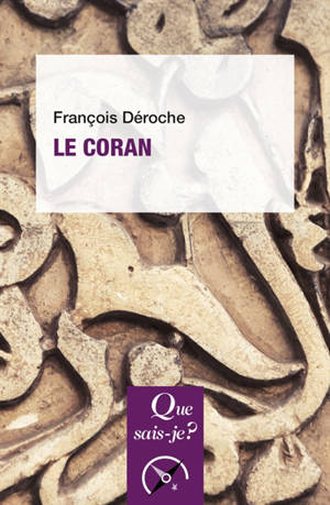 Le Coran - François Déroche