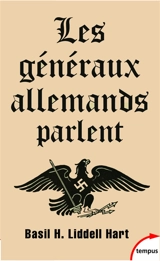 Les généraux allemands parlent - Basil Henry Liddell Hart
