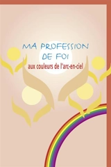 MA PROFESSION DE FOI - DELHEZ CHARLES