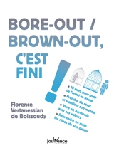 Bore-out, brown-out, c'est fini ! - Florence Vertanessian de Boissoudy
