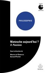 Nietzsche aujourd'hui ? : colloque de Cerisy. Vol. 2. Passions - Centre culturel international (Cerisy-La-Salle, Manche). Colloque (1972)