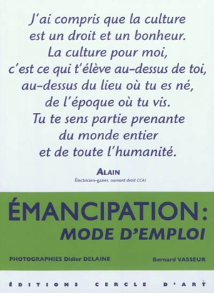 Emancipation : mode d'emploi