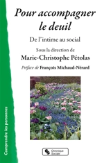 Pour accompagner le deuil : de l'intime au social