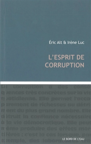 L'esprit de corruption - Eric Alt