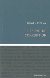 L'esprit de corruption - Eric Alt