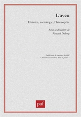 L'aveu : histoire, sociologie, philosophie