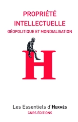 Propriété intellectuelle : géopolitique et mondialisation