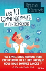 Les 10 commandements de l'entrepreneur - Bruno Vanryb