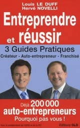 Entreprendre et réussir - Louis Le Duff