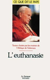 L'euthanasie - Abbaye Saint-Pierre (Solesmes, Sarthe)
