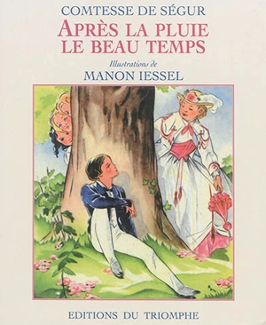 Après la pluie, le beau temps - Sophie de Ségur