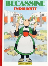 Bécassine. Vol. 24. Bécassine en roulotte - Caumery