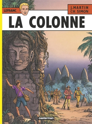 Lefranc. Vol. 14. La colonne - Jacques Martin