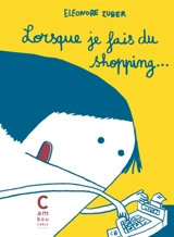 Lorsque je fais du shopping... - Eléonore Zuber