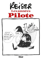 Les années Pilote - Jean-Marc Reiser