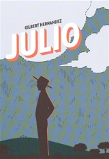 Julio - Gilbert Hernandez