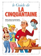 Le guide de la cinquantaine en BD - Jacky Goupil