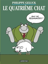 Le Chat. Vol. 4. Le quatrième Chat - Philippe Geluck