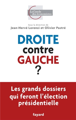 Droite contre gauche ? - Cercle des économistes (France)