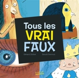 Tous les vrais faux - Gérard Dhôtel