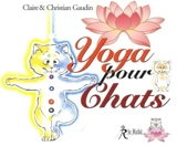 Yoga pour chats - Claire Gaudin