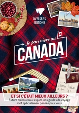 Je pars vivre au Canada - Sylvie Gauthier